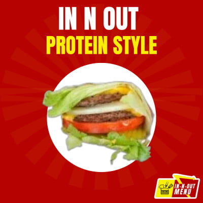 In N Out Protein Style