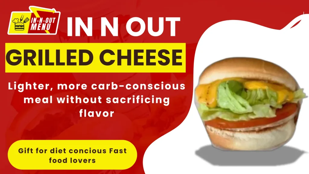 in n out grilled cheese