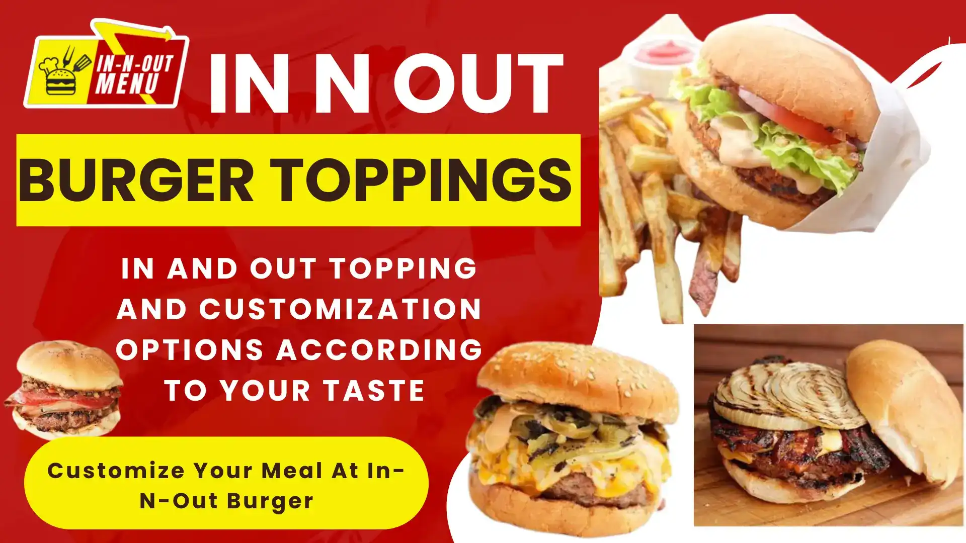In N Out Burger Toppings